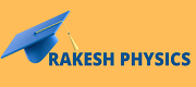 Rakesh Physics